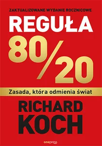 Obrazek Reguła 80/20 Zasada, która odmienia świat