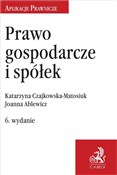 Prawo gosp... - Joanna Ablewicz, Katarzyna Czajkowska-Matosiuk - buch auf polnisch 