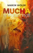 Mucha w bu... - Marcin Wolski -  Książka z wysyłką do Niemiec 