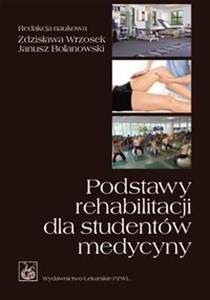 Obrazek Podstawy rehabilitacji dla studentów medycyny