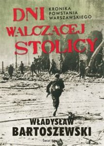 Obrazek Dni walczącej Stolicy Kronika Powstania Warszawskiego
