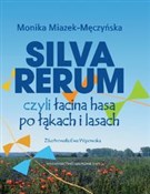 Zobacz : Silva reru... - Monika Miazek-Męczyńska