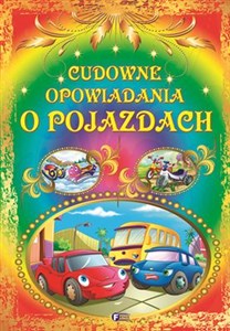 Obrazek Cudowne opowiadania o pojazdach