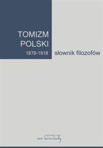 Bild von Tomizm polski 1879-1918 słownik filozofów