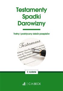 Bild von Testamenty Spadki Darowizny Trafny i praktyczny dobór przepisów