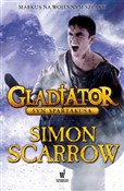Książka : Gladiator ... - Simon Scarrow