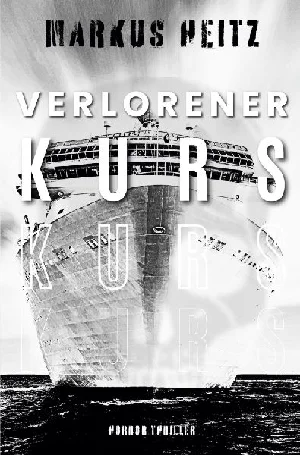 Bild von HEITZ, M: VERLORENER KURS