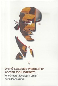 Bild von Współczesne problemy socjologii wiedzy W 80-lecie Ideologii i utopii Karla Manheima