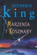 Zobacz : Marzenia i... - Stephen King