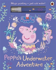 Obrazek Peppa Pig Peppa’s Underwater Adventure A Magic Painting Book