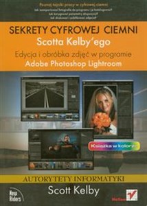 Bild von Edycja i obróbka zdjęć w programie Adobe Photoshop Lightroom Sekrety cyfrowej ciemni Scotta Kelbyego