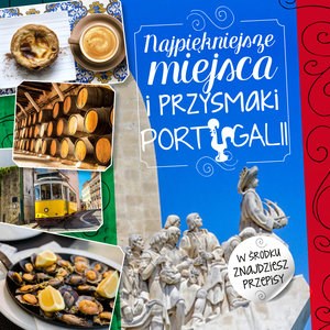 Bild von Najpiękniejsze miejsca i przysmaki portugalii