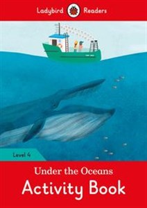 Obrazek Under the Oceans Activity Book Ladybird Readers Level 4