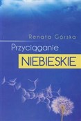 Przyciągan... - Renata Górska - buch auf polnisch 