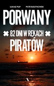 Polnische buch : Porwany 82... - Łukasz Pilip, Piotr Budzynowski