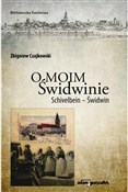 Książka : O moim Świ... - Zbigniew Czajkowski