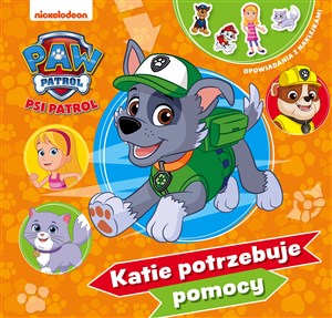 Bild von Psi Patrol. Opowiadania z naklejkami. Katie potrzebuje pomocy