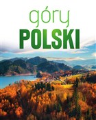 Góry Polsk... - Opracowanie Zbiorowe - Ksiegarnia w niemczech
