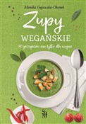 Zupy wegań... - Monika Gajewska-Okonek -  polnische Bücher