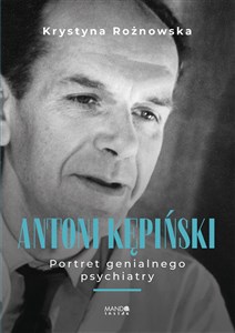 Bild von Antoni Kępiński Portret genialnego psychiatry