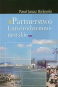 Partnerstw... - Paweł Janusz Borkowski - buch auf polnisch 