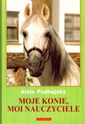 Moje konie... - Alois Podhajsky - buch auf polnisch 