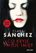 Co kryje t... - Clara Sanchez - buch auf polnisch 