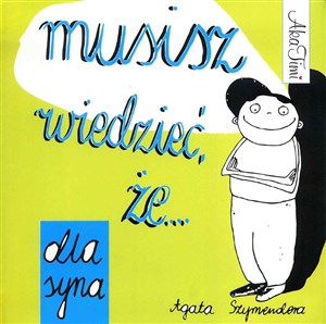 Obrazek Musisz wiedzieć, że... dla syna