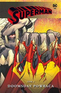Obrazek Superman. Tom 3. Doomsday powraca