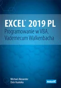 Zobacz : Excel 2019... - Michael Alexander, Dick Kusleika