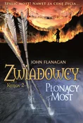 Płonący mo... - John Flanagan -  polnische Bücher