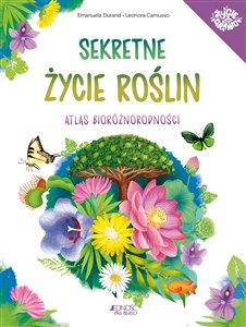 Obrazek Sekretne życie roślin Atlas bioróżnorodności