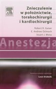 Anestezja ... - Robert R. Gaiser, E. Andrew Ochroch, Stuart J. Weiss -  fremdsprachige bücher polnisch 