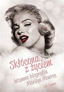 Bild von Skłócona z życiem Intymna biografia Marilyn Monroe