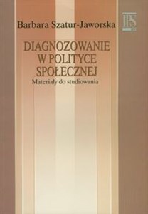 Obrazek Diagnozowanie w polityce społecznej Materiały do studiowania