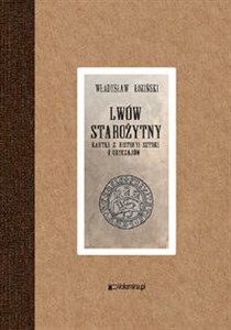 Obrazek Lwów starożytny Kartki z historyi sztuki i obyczajów