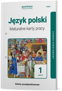 Bild von Język polski 1 Maturalne karty pracy Część 2 Zakres podstawowy Szkoła ponadpodstawowa