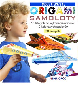 Obrazek Moje pierwsze origami Samoloty