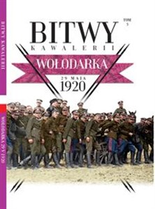 Bild von Bitwy Kawalerii Tom 3 Wołodarka 29 maja 1920