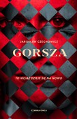 Polska książka : Gorsza - Jarosław Czechowicz