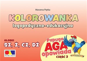 Bild von Kolorowanka Papuga Aga opow. cz.3 - SZ, Ż, CZ, DŻ