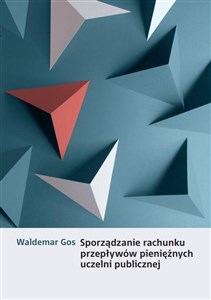 Obrazek Sporządzanie rachunku przepływów pieniężnych uczelni publicznej