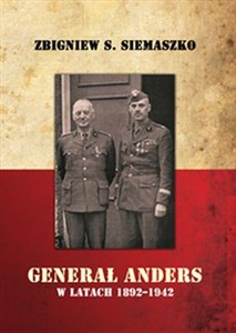 Obrazek Generał Anders w latach 1892-1942