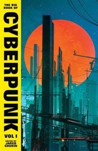 Bild von The Big Book of Cyberpunk Vol. 1