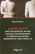 Książka : Mowa ciała... - Marek Sobisz