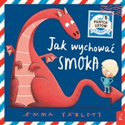 Zobacz : Jak wychow... - Emma Yarlett