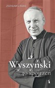Wyszyński.... - Zdzisław J. Kijas -  fremdsprachige bücher polnisch 