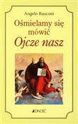 Zobacz : Ośmielamy ... - Angelo Rusconi