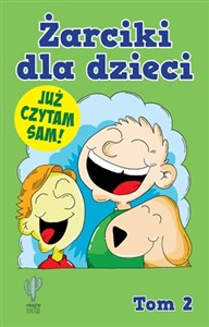 Obrazek Żarciki dla dzieci Tom 2 Już czytam sam!