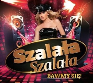Bild von Szalała Szalała - Bawmy się! CD